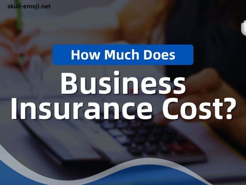 How Much Is Business Insurance