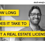 How Long Does It Take to Get a Real Estate License