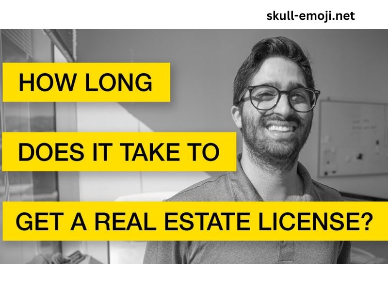 How Long Does It Take to Get a Real Estate License